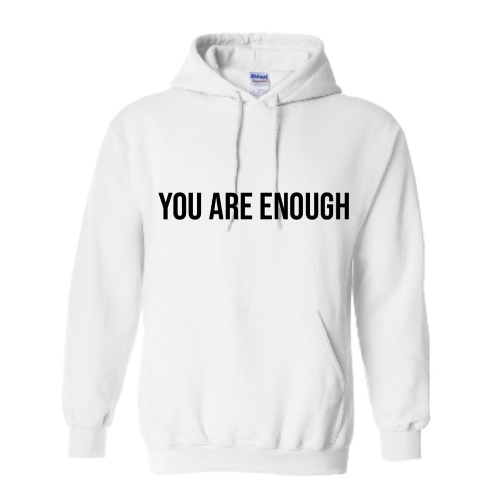 YOU ARE ENOUGH Hoodie Tara Jenkins Online