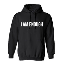 Load image into Gallery viewer, ENOUGH Hoodie